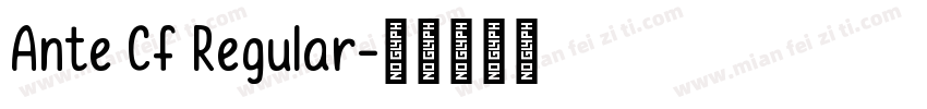 Ante Cf Regular字体转换